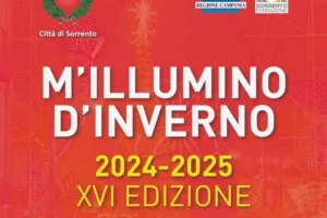 Mi illumino d'inverno 2024: oltre 100 eventi per il Natale a Sorrento